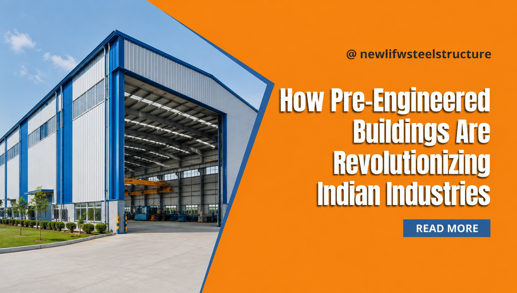 HOW PRE-ENGINEERED BUILDINGS ARE REVOLUTIONIZING INDIAN INDUSTRIES